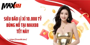 Siêu bão lì xì 10.000 tỷ