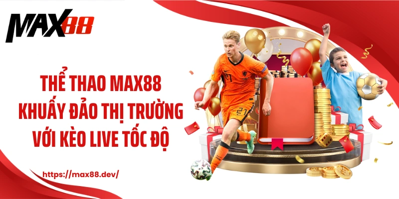 Thể thao MAX88