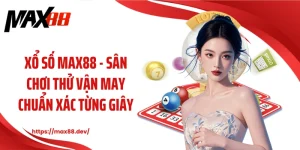Xổ số MAX88